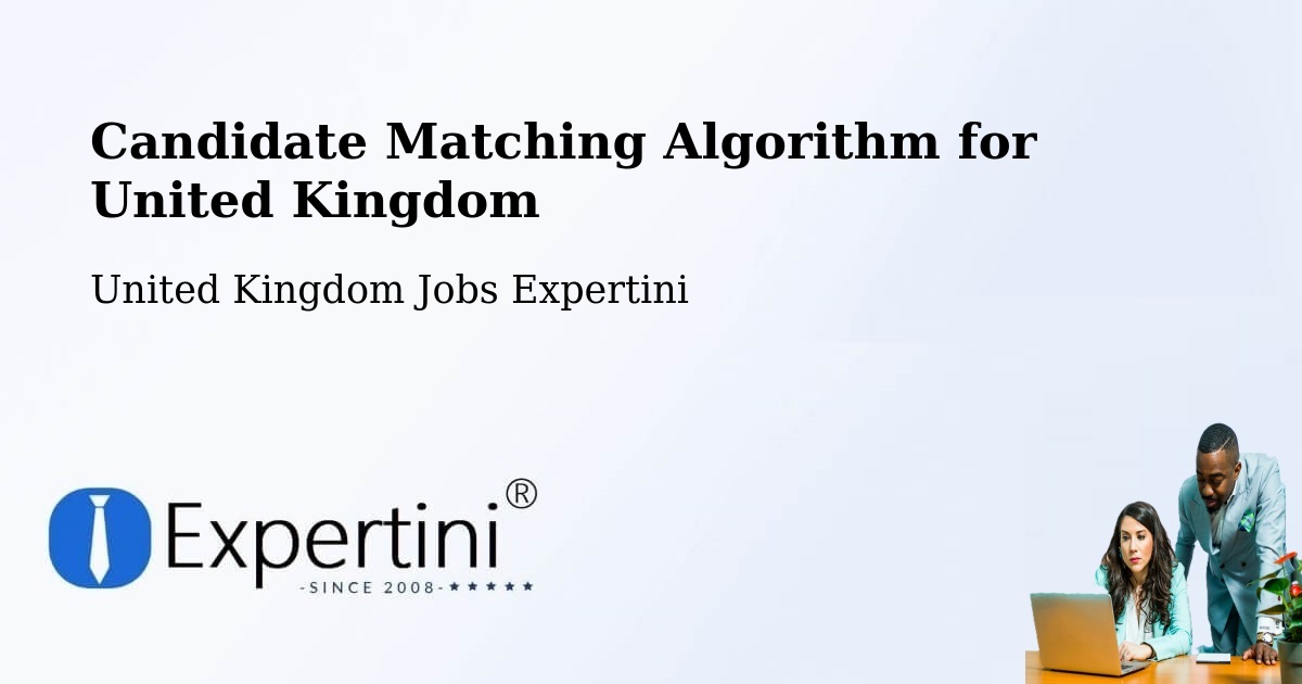 Candidate Matching Algorithm Overview – Sutton - United Kingdom Jobs Expertini