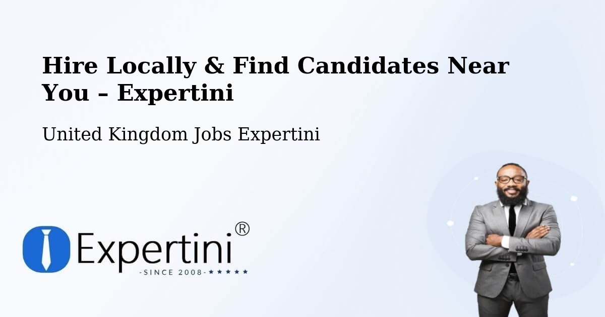 Hire Locally in Sutton – Find Qualified Candidates Near You - Sutton, United Kingdom Jobs Expertini