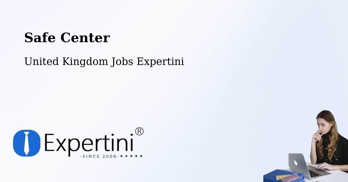 Safety Center – Sutton - United Kingdom Jobs Expertini
